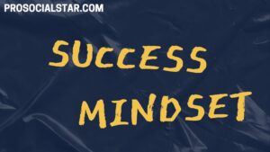 Impact of a Success Mindset